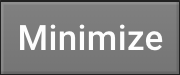 Minimize